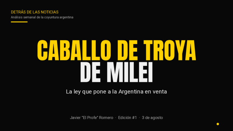 EL CABALLO DE TROYA: LA LEY QUE PONE A LA ARGENTINA EN VENTA