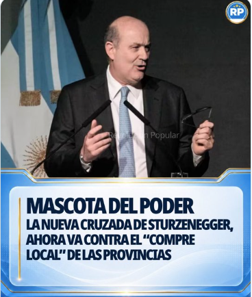 EL MINISTRO FEDERICO STURZENEGGER SALIÓ AL CRUCE DE LAS PROPUESTAS DE “COMPRE LOCAL” QUE IMPULSAN ALGUNAS PROVINCIAS